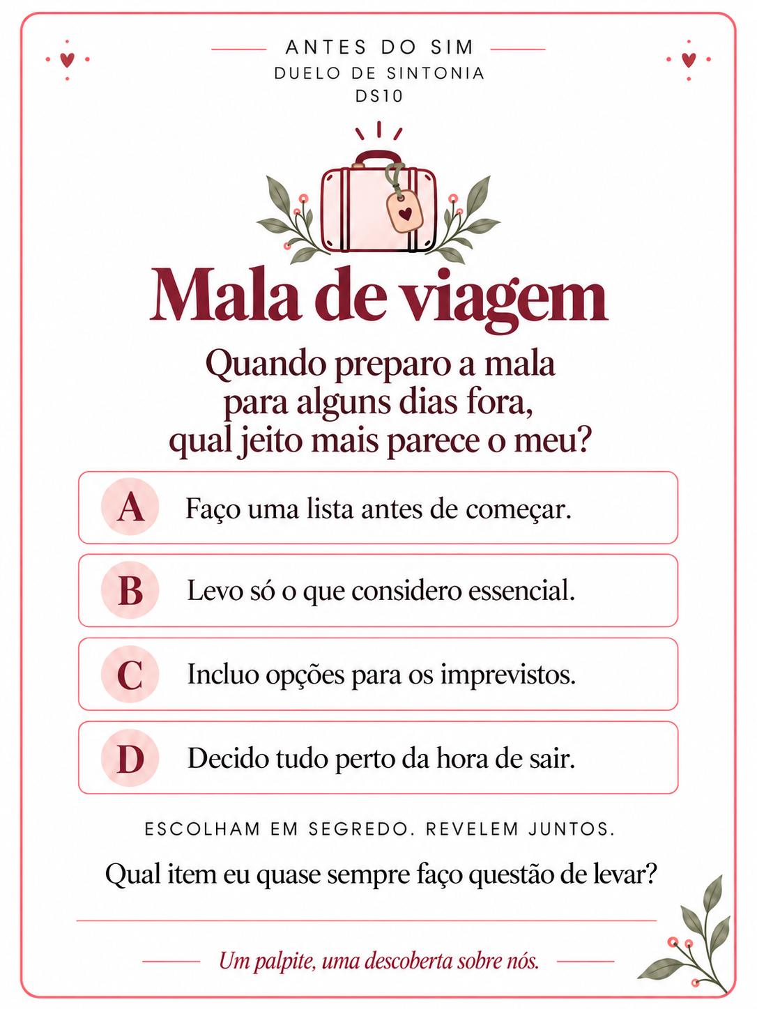 Jogo de escolhas com opções lado a lado